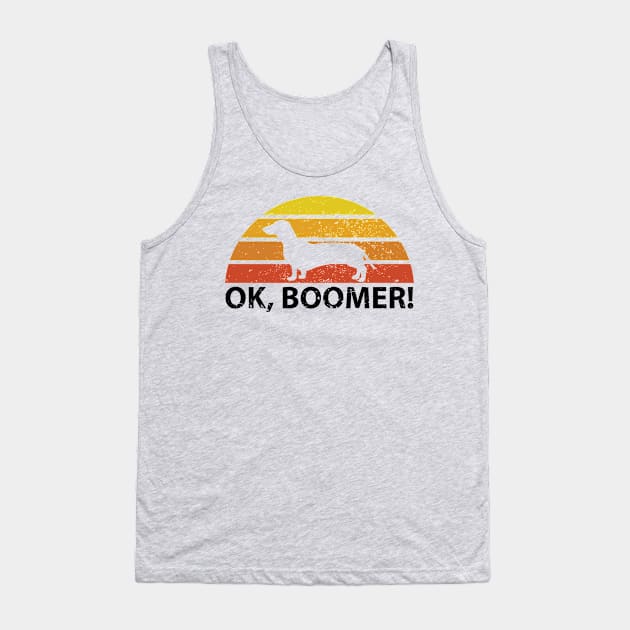 OK Boomer Dachshund Vintage Retro Distressed Dog Lover original design Tank Top by CoolFactorMerch